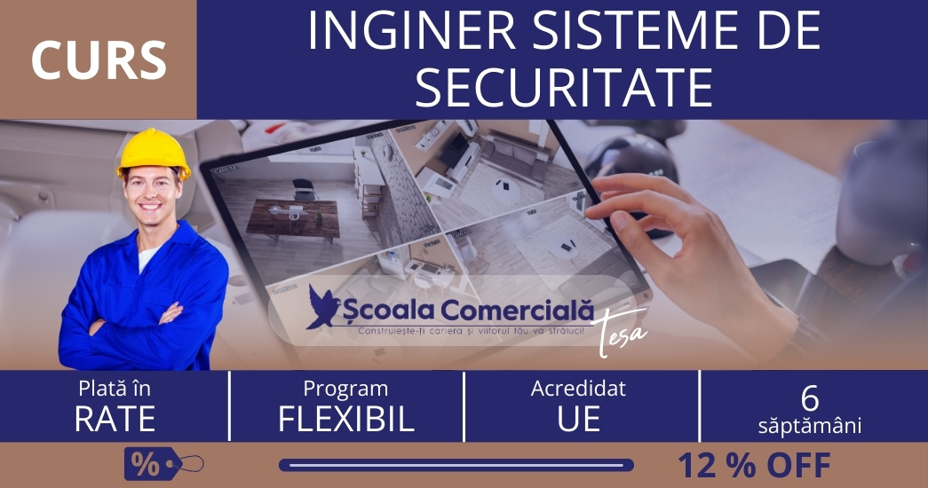 Curs Inginer Sisteme de Securitate. 2 rate lunare egale de 1000 lei fiecare.