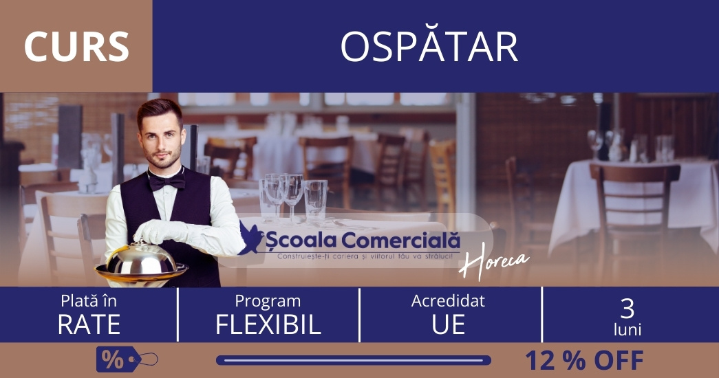 Curs Ospătar. 3 rate lunare egale de 280 lei fiecare.